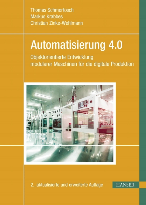 Automatisierung 4.0 -  Thomas Schmertosch,  Markus Krabbes,  Christian Zinke-Wehlmann