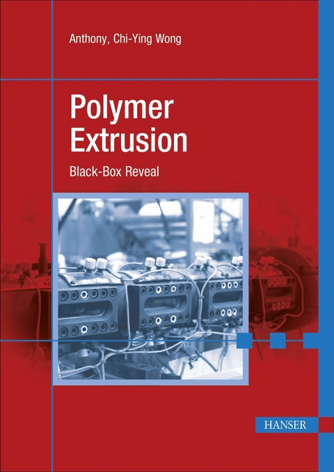 Polymer Extrusion - Anthony Chi-Ying Wong