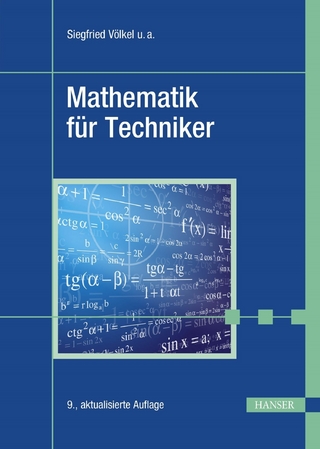Mathematik für Techniker - Siegfried Völkel; Horst Bach; Jürgen Schäfer …