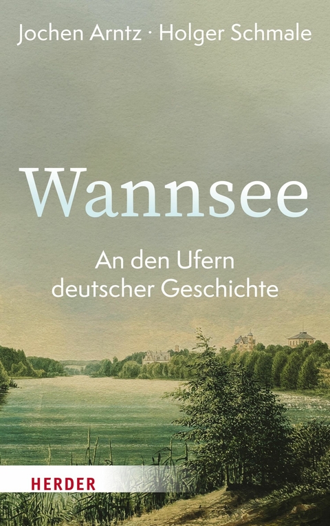 Wannsee -  Jochen Arntz,  Holger Schmale