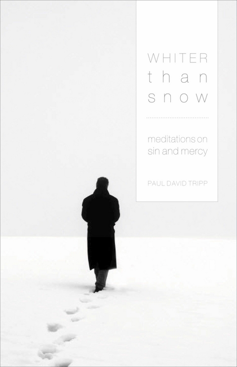 Whiter Than Snow -  Paul David Tripp