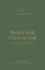 Hidden with Christ in God -  Kevin McFadden