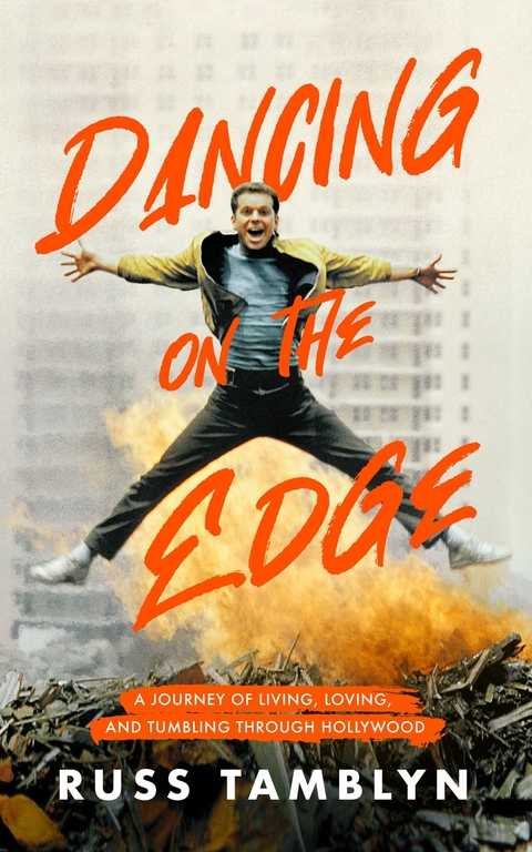 Dancing on the Edge -  Russ Tamblyn