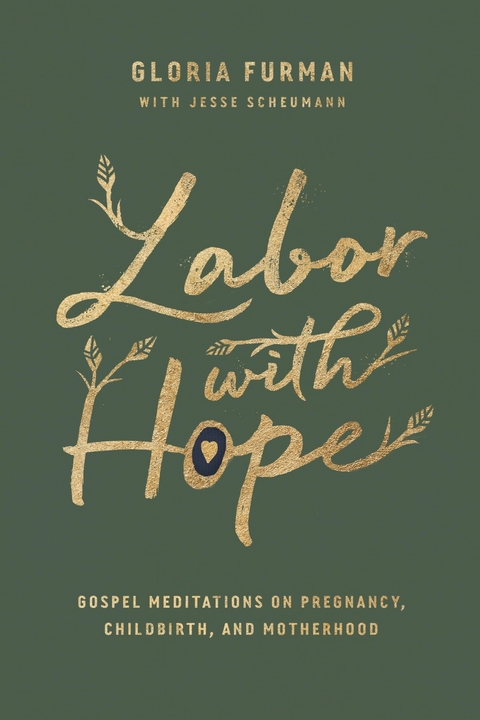 Labor with Hope -  Gloria Furman