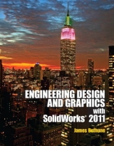 Engineering Design Graphics with Solidworks 2011 - Bethune, James D.