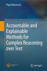 Accountable and Explainable Methods for Complex Reasoning over Text - Pepa Atanasova