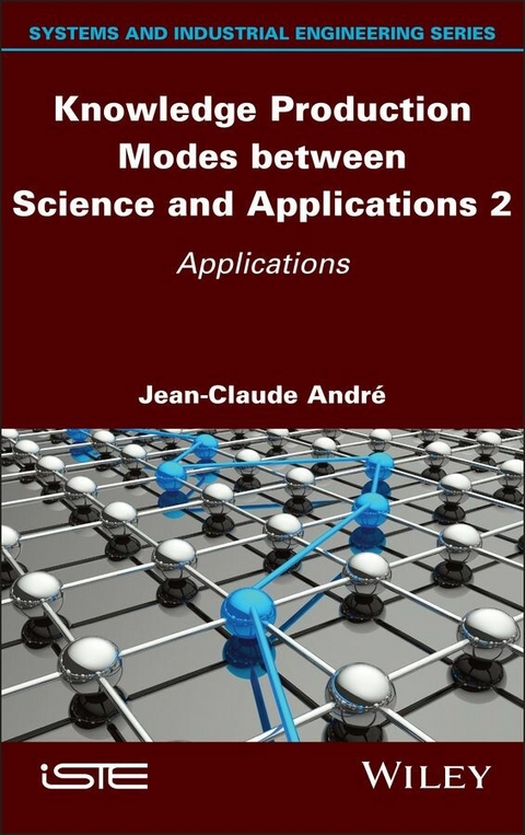 Knowledge Production Modes between Science and Applications 2 -  Jean-Claude Andre