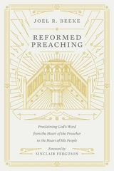 Reformed Preaching - Joel Beeke