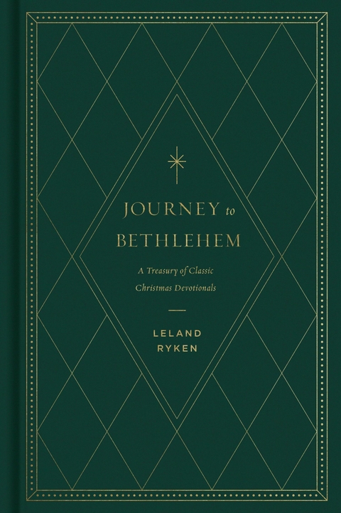 Journey to Bethlehem - Leland Ryken