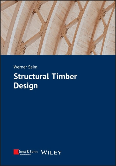 Structural Timber Design - Werner Seim