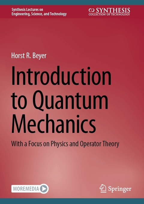 Introduction to Quantum Mechanics -  Horst R. Beyer