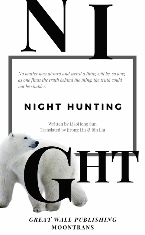 Night Hunting -  LiaoHong Sun