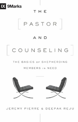 The Pastor and Counseling -  Jeremy Pierre,  Deepak Reju