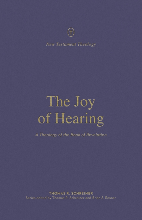 Joy of Hearing -  Thomas R. Schreiner