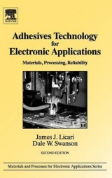 Adhesives Technology for Electronic Applications - Licari, James J.; Swanson, Dale W.