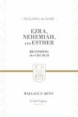 Ezra, Nehemiah, and Esther - Wallace P. Benn