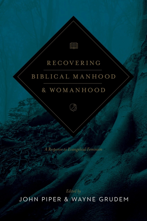 Recovering Biblical Manhood and Womanhood (Revised Edition) - 
