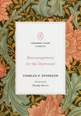 Encouragement for the Depressed -  Charles H. Spurgeon