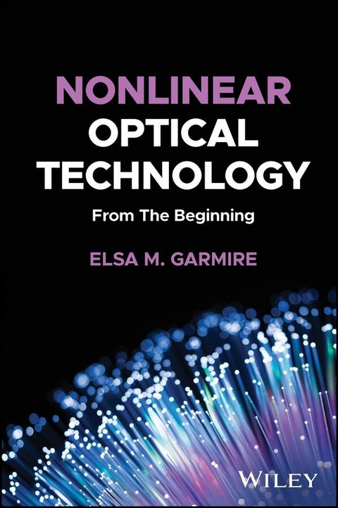 Nonlinear Optical Technology -  Elsa M. Garmire