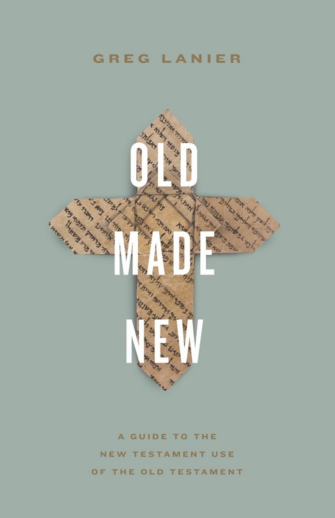 Old Made New -  Greg Lanier