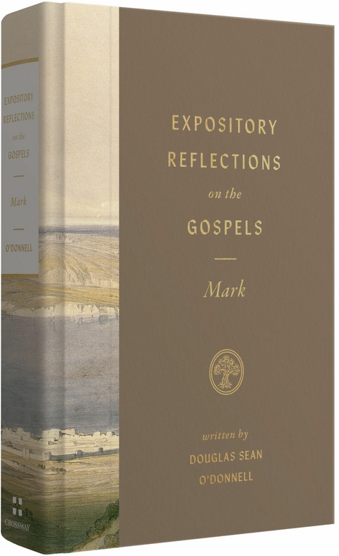 Expository Reflections on the Gospels, Volume 3 -  Douglas Sean O'Donnell