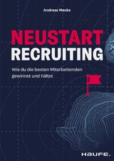 Neustart Recruiting -  Andreas Mecke