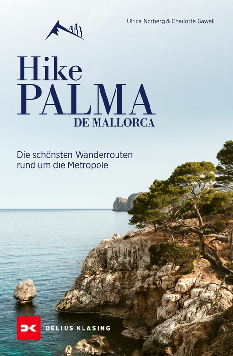 Hike Palma de Mallorca -  Delius Klasing Verlag