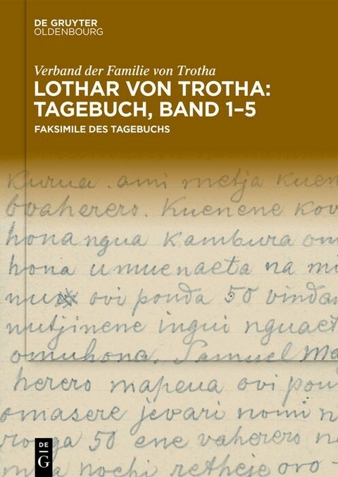 Lothar von Trotha: Tagebuch, Band 1-5 - 