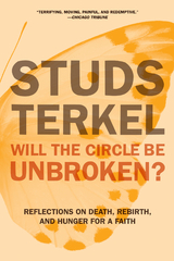 Will the Circle Be Unbroken? -  Studs Terkel