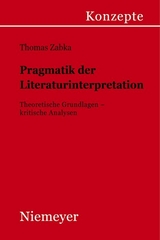 Pragmatik der Literaturinterpretation - Thomas Zabka