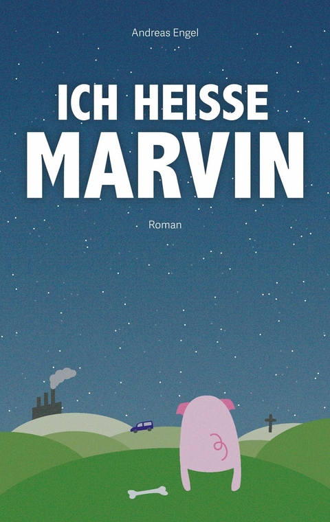 Ich heiße Marvin - Andreas Engel