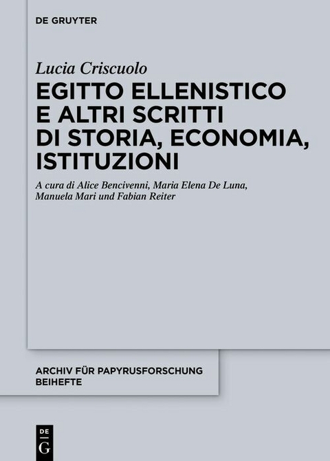 Egitto ellenistico e altri scritti di storia, economia, istituzioni - Lucia Criscuolo