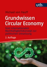 Grundwissen Circular Economy -  Michael von Hauff