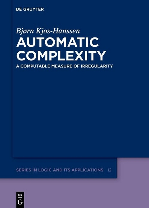 Automatic Complexity -  Bjørn Kjos-Hanssen