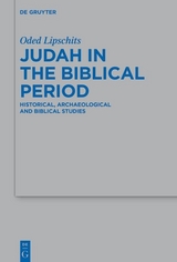Judah in the Biblical Period -  Oded Lipschits
