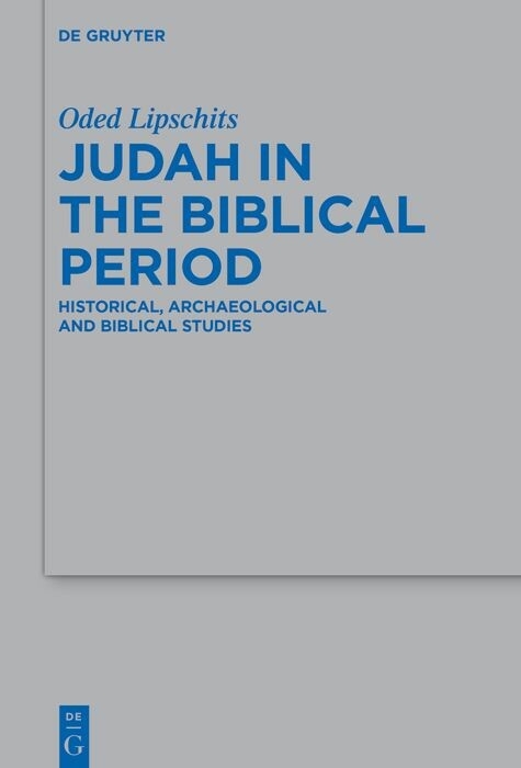 Judah in the Biblical Period -  Oded Lipschits