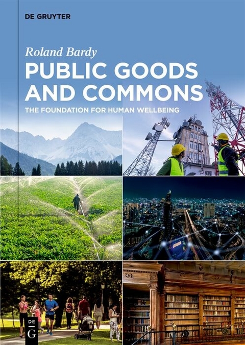 Public Goods and Commons -  Roland Bardy