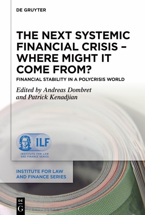 The Next Systemic Financial Crisis – Where Might it Come From? - 