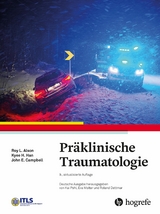 Präklinische Traumatologie - Roy L. Alson, Kyee H. Han, John E. Campbell