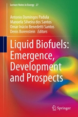 Liquid Biofuels: Emergence, Development and Prospects -  Sherrill Edwards