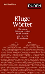 Kluge Wörter -  Matthias Heine