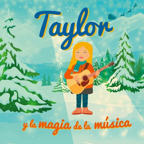 Taylor y la magia de la música -  Grete Garrido