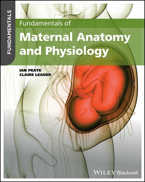 Fundamentals of Maternal Anatomy and Physiology - 