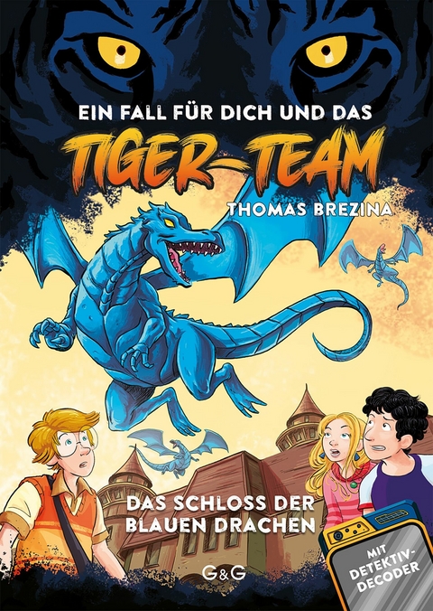 Tiger-Team - Das Schloss der blauen Drachen -  Thomas Brezina