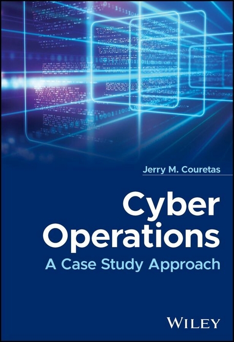 Cyber Operations -  Jerry M. Couretas