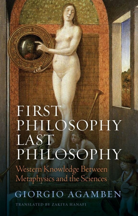 First Philosophy Last Philosophy -  Giorgio Agamben