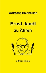 Ernst Jandl zu Ähren - Wolfgang Brenneisen