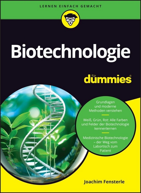 Biotechnologie für Dummies -  Joachim Fensterle