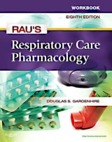 Workbook for Rau's Respiratory Care Pharmacology - Gardenhire, Douglas S.; Harwood, Robert J.