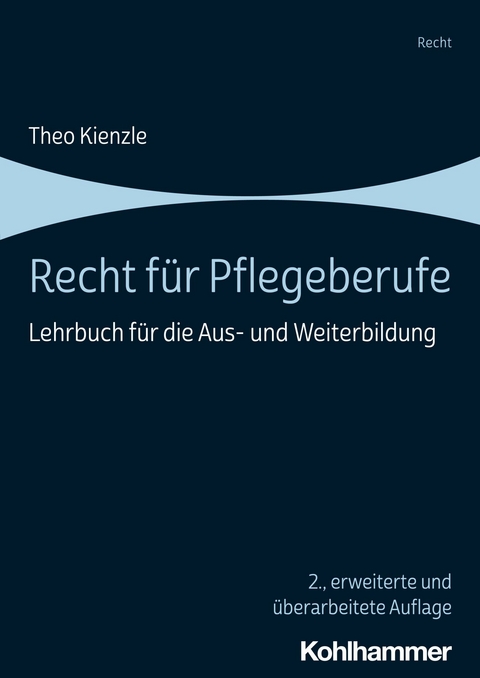 Recht für Pflegeberufe -  Theo Kienzle